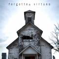 Forgotten Virtues (8/8/2010)