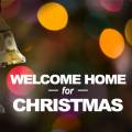 welcome Home for Christmas - Wonderful Counselor