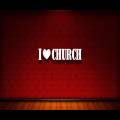 I Love Church!